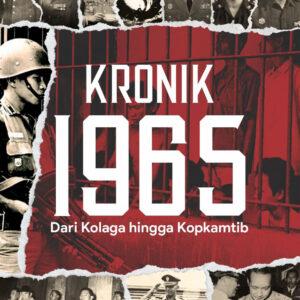 Kronik 1965: Dari Kolaga hingga Kopkamtib